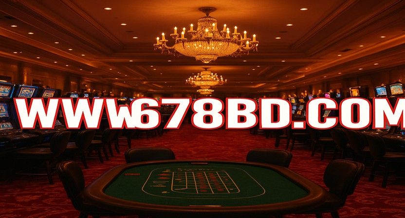 678bd অনলাইন গেমিং প্ল্যাটফর্ম ইন্টারফেস